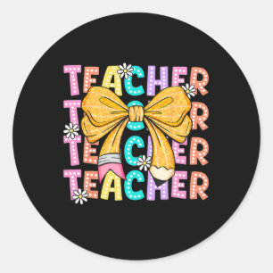 Coquette Bow Teacher Student Happy First Day Back  Classic Round Sticker