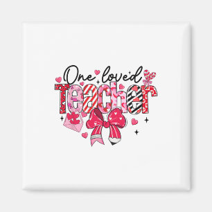 Coquette Bow Teacher Valentine One Loved Teacher X Magnet