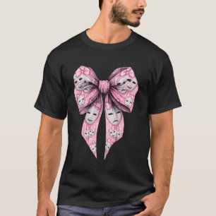 Coquette Bow Theatre Masks Drama Actor Actress Pin T-Shirt