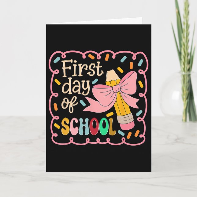 Coquette First Day Of School1  Card (Front)