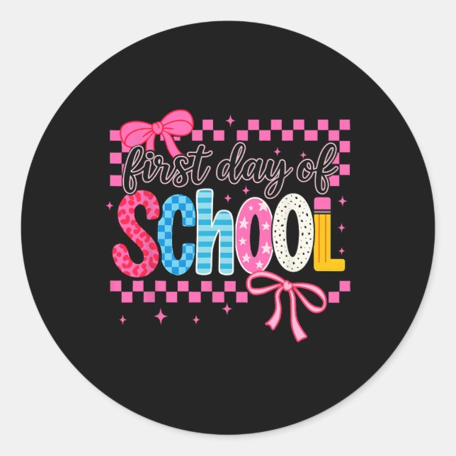 Coquette First Day Of School  Classic Round Sticker (Front)