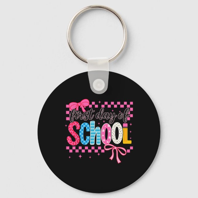 Coquette First Day Of School  Key Ring (Front)
