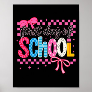 Coquette First Day Of School  Poster