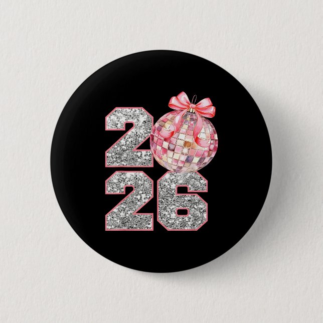 Coquette Happy New Year Party 2026 Family Women Gi 6 Cm Round Badge (Front)
