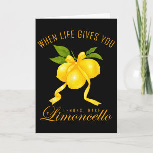 Coquette Lemon When Life Give You Lemons Make Limo Card