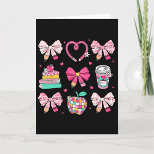 Coquette Pink Bow Apple Teacher Appreciation Valen Card