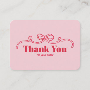 Coquette Pink Ribbon Bow Business Thank You Card