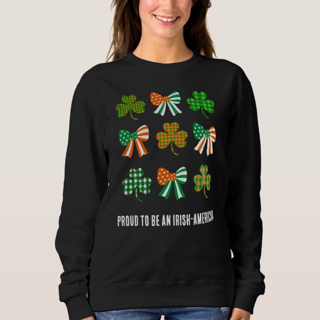 Coquette Shamrock PROUD IRISH-AMERICAN St Patricks Sweatshirt (Front)