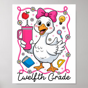 Coquette Silly Goose 12th Grade Kid Girl 1st Day O Poster