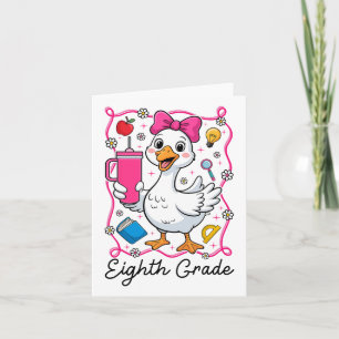 Coquette Silly Goose 8th Grade Kid Girl 1st Day Of Card