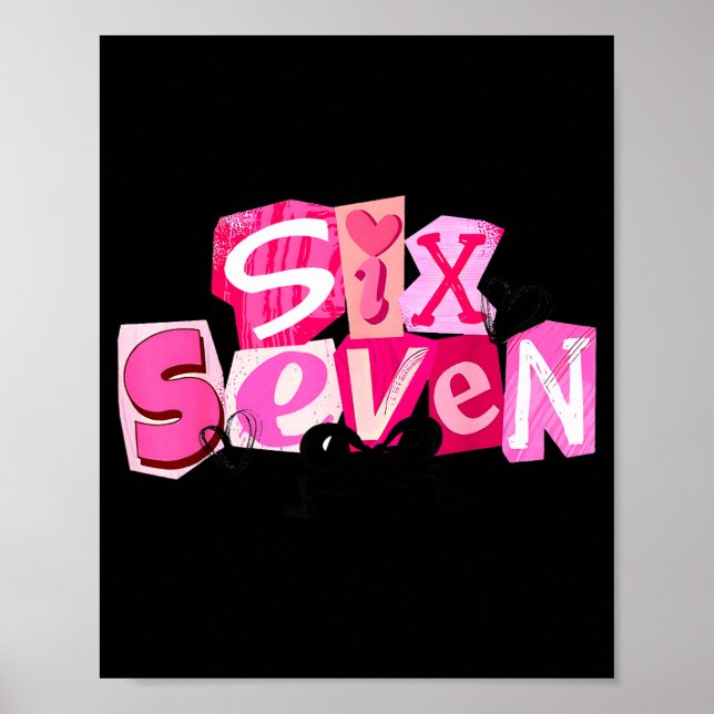 Coquette Six Seven Valentine Funny Saying 67 Meme  Poster (Front)