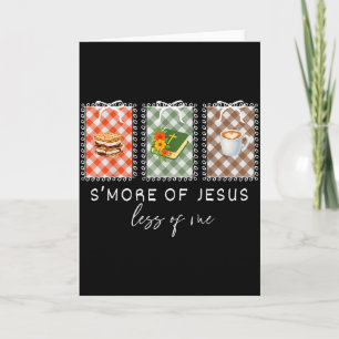 Coquette Smore Of Jesus Less Of Me Christian Campe Card