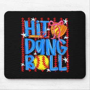 Coquette Softball Hit the Dang Ball Bow Mouse Pad