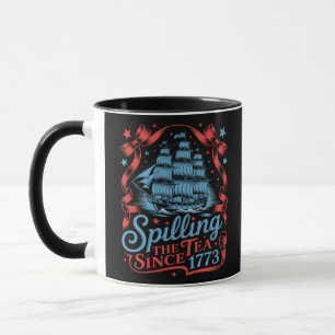 Coquette Spilling The Tea Since 1773 4Th Of July Mug