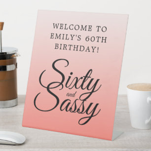 Coral Ombre 60 and Sassy 60th Birthday Welcome Pedestal Sign