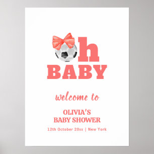 Coral Peach Oh Baby Bow Soccer Baby Shower Welcome Poster