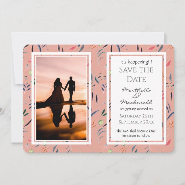 CORAL PINK Floral Custom Photo IT'S HAPPENING! Save The Date (Front)