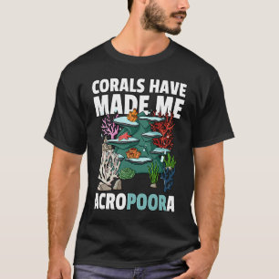 Coral Reef Aquariums For A Aquarist T-Shirt