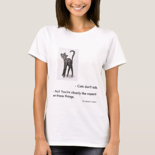 Coraline Cat funny quote T-Shirt