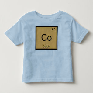 Corbin Name Chemistry Element Periodic Table Toddler T-Shirt