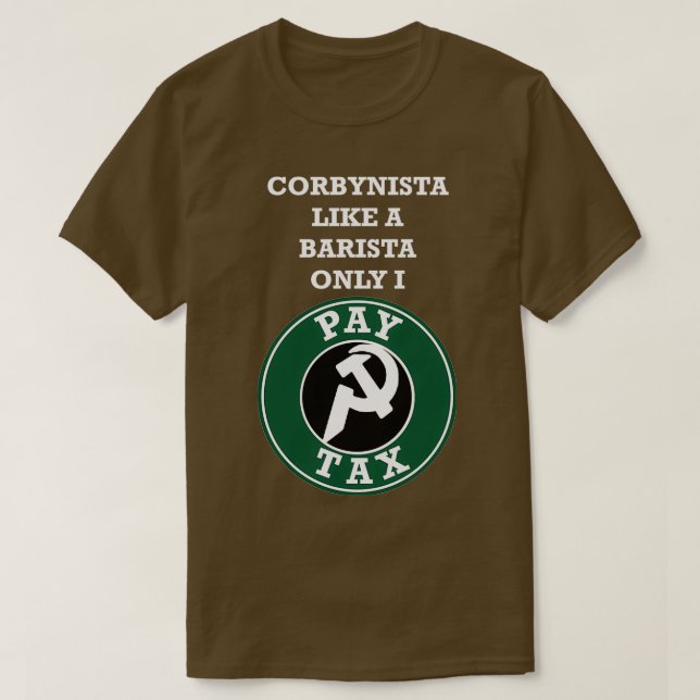 CorbynistaBarista White Text T-Shirt (Design Front)