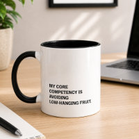 Core Competency Avoiding Low-Hanging Fruit Humour
