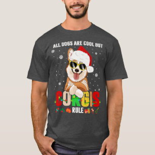Corgi All Dogs Are Cool But Corgis Rule Christmas1 T-Shirt