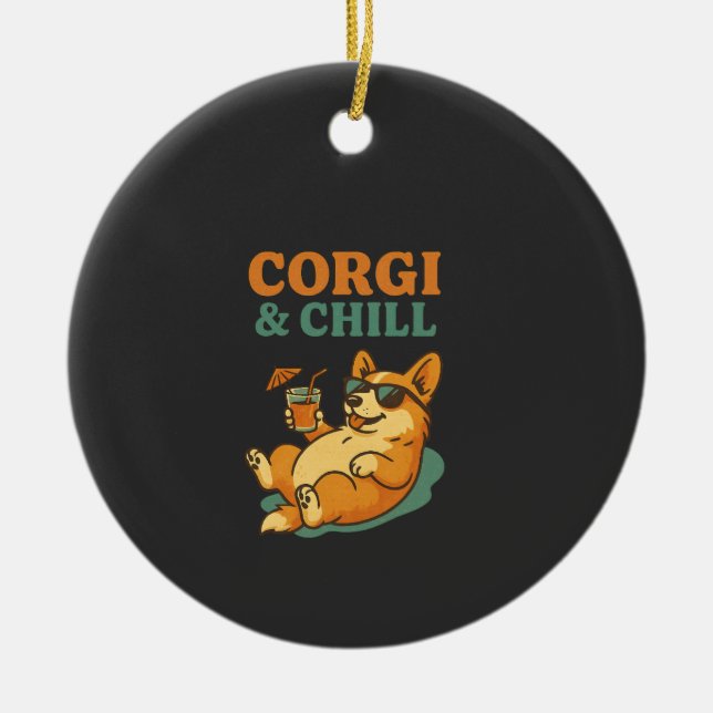 Corgi and Chill Ceramic Ornament (Front)