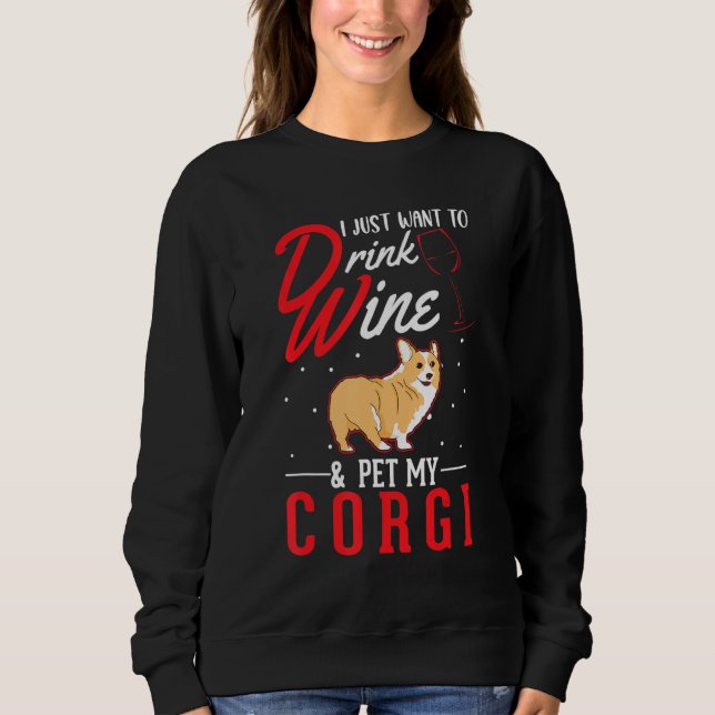 Corgi And Wine Sweatshirt (Front)