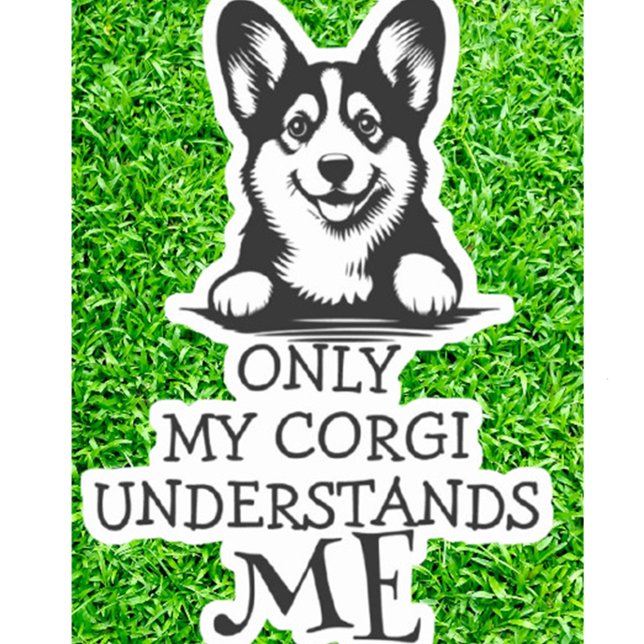 Corgi Black and White Understands Me Theme (Celebrate your love for corgis with this adorable Best Furry Friend theme sticker.)