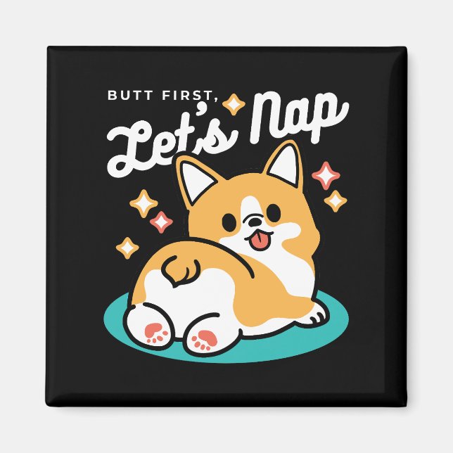 Corgi Butt and Nap Vibes – Cute Sleeping Dog Magnet (Front)