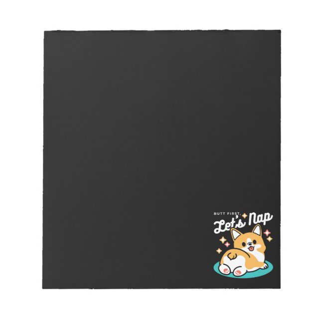 Corgi Butt and Nap Vibes – Cute Sleeping Dog Notepad (Front)