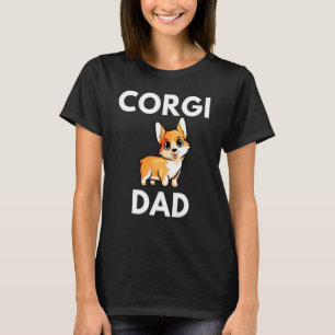 Corgi Dad Corgi Saying Cute Corgi Graphic Corgi Pa T-Shirt