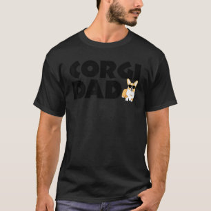 Corgi Dad Funny Pet Corgi Dog Lover Father's Day T-Shirt