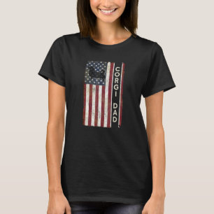 Corgi Dad Patriotic Usa American Flag Men Him T-Shirt