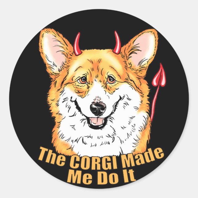 Corgi Devil Made Me Do It Classic Round Sticker (Front)