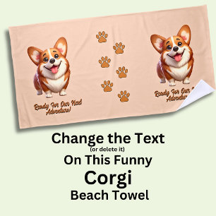 Corgi Dog Can Change Text Beach Towel