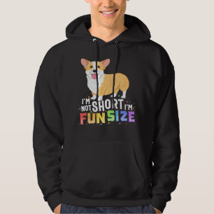 Corgi Dog Corgis Im Not Short I m Fun Size Dog dog Hoodie