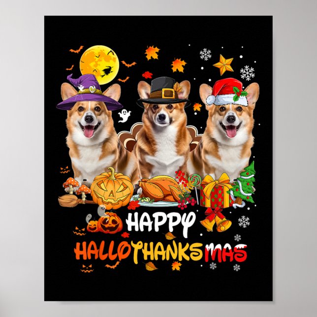 Corgi Dog Happy Halloween Thanksgiving Merry Chris Poster (Front)