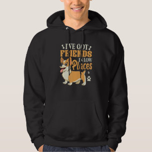 Corgi Dog I've Got Friends in Low Places Hoodie