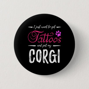 Corgi Dog Lover Tattoo Funny Dog Mum Gift Idea 6 Cm Round Badge