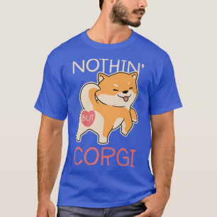 Corgi Dog Lover Tshirt Nothing But Corgi For Dog L