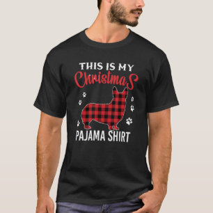 Corgi Dog Pet Christmas This Is My Christmas Pajam T-Shirt