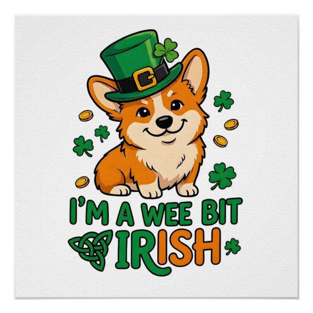 Corgi Dog "Wee Bit Irish" Funny St. Patrick's Day  Poster (Front)