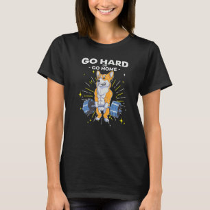 Corgi Dog Weightlifting Go Hard or Go Home Premium T-Shirt
