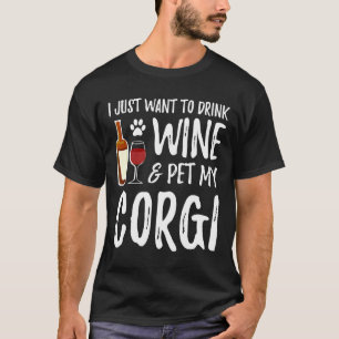 Corgi Dog Wine Dog Mum T-Shirt