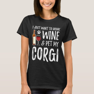 Corgi Dog Wine Dog Mum T-Shirt