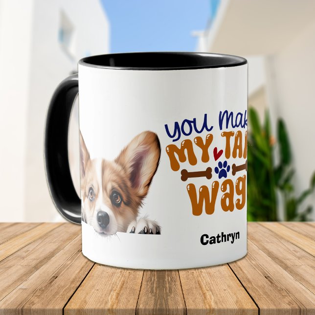 Corgi Dog You Make My Tail Wag Mug (Creator Uploaded)