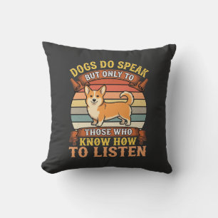 Corgi Dogs Do Speak Vintage Quote Cushion