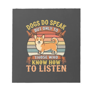 Corgi Dogs Do Speak Vintage Quote Notepad